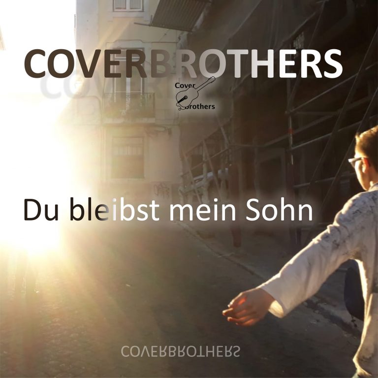 Coverbrothers-DuBleibstMeinSohn