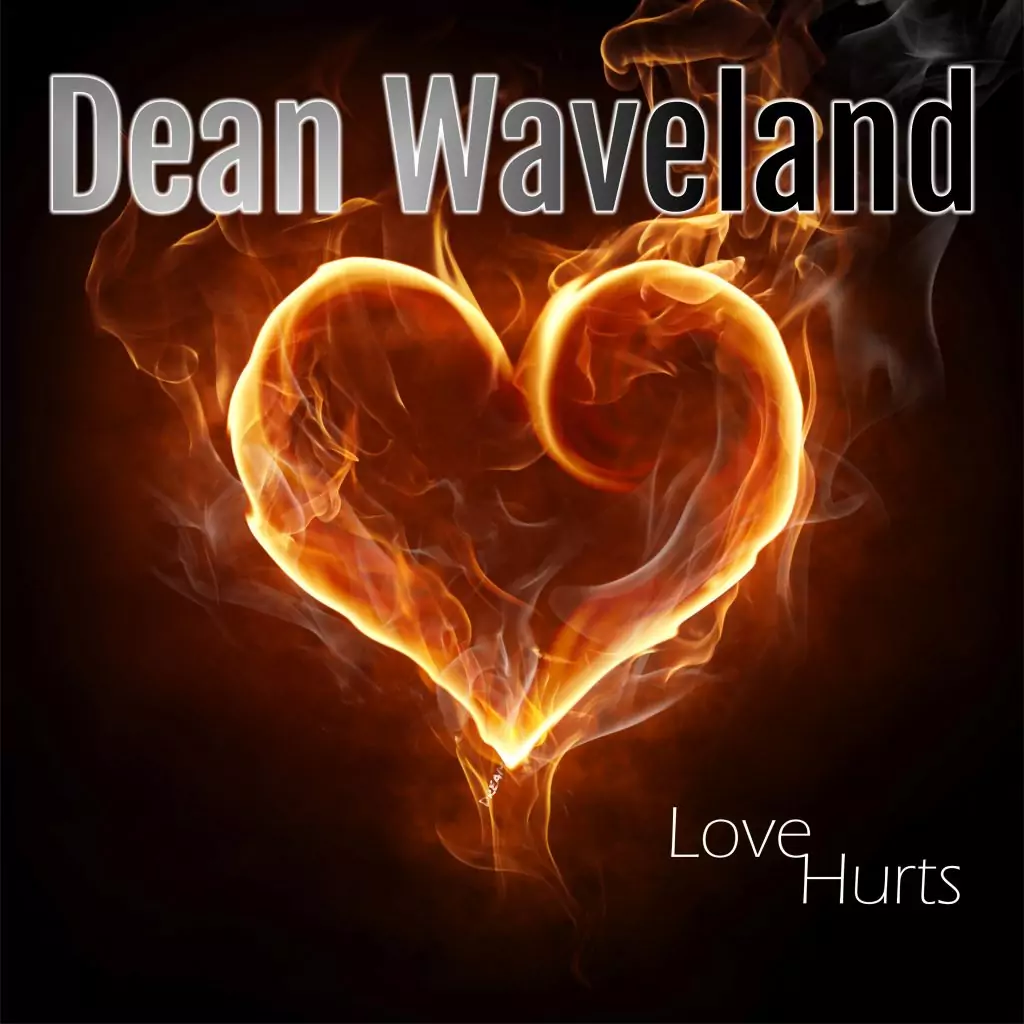 Dean Waveland - Love Hurts