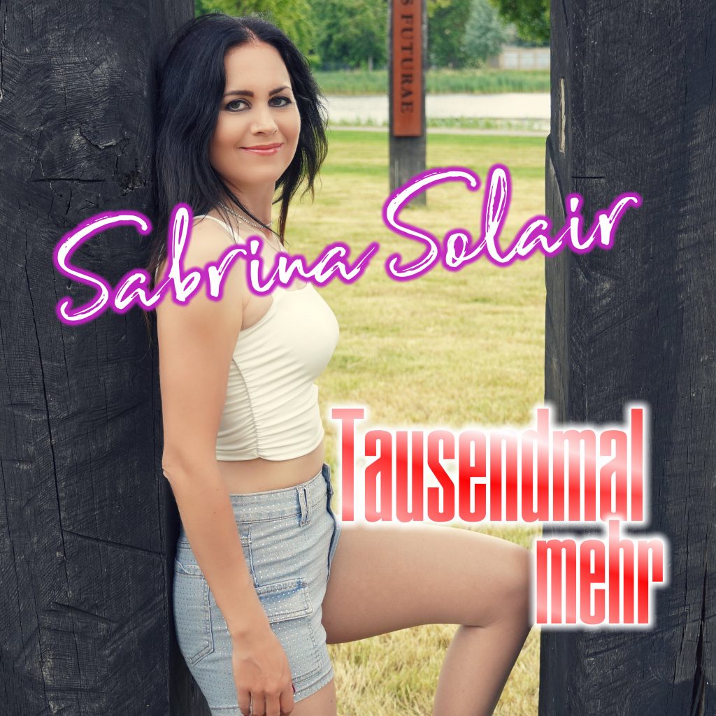 Coverbild Sabrina Solair - Tausendmal mehr